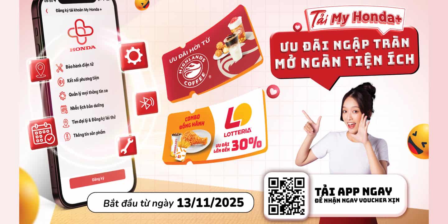 SĂN NGAY QUÀ TẶNG CỰC HẤP DẪN TRÊN MY HONDA+